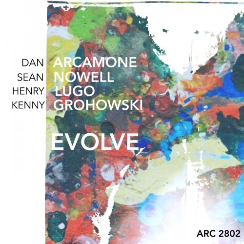 Dan Arcamone - Evolve (2017) FLAC