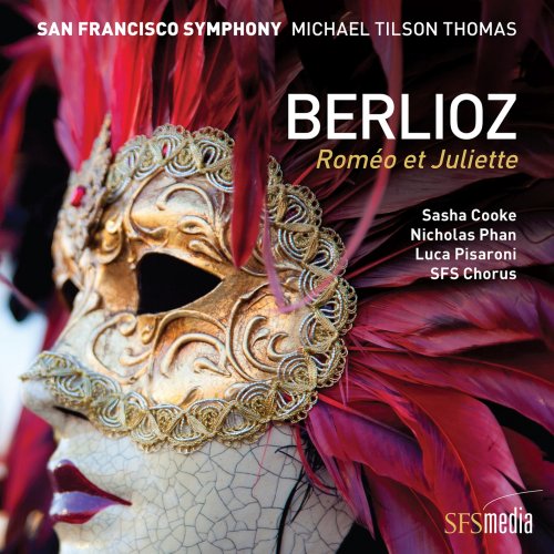 San Francisco Symphony & Michael Tilson Thomas - Berlioz: Roméo et Juliette (2018) [Hi-Res]