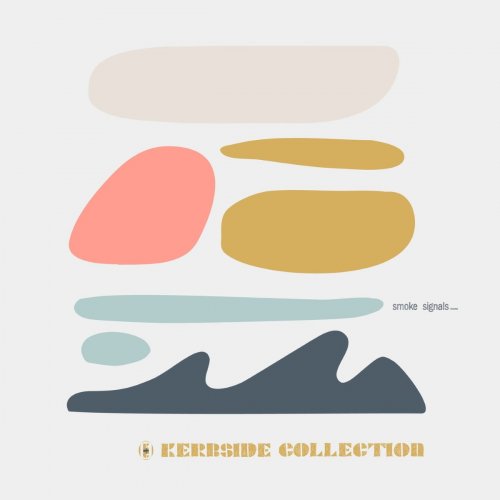 Kerbside Collection - Smoke Signals (2018)