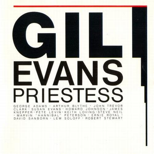 Gil Evans - Priestess (1977) CD Rip