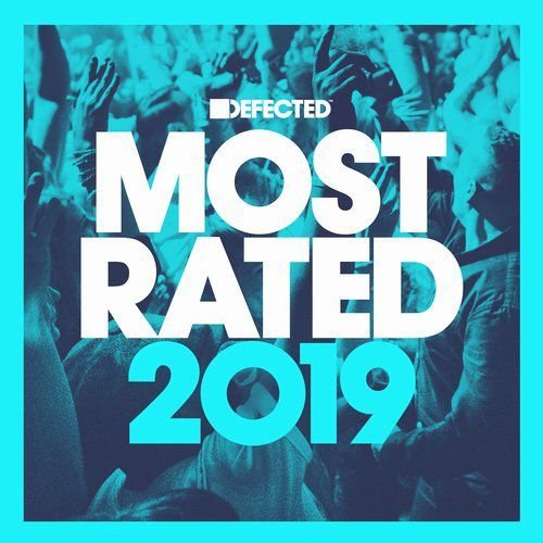 VA - Defected Presents Most Rated 2019 (2018)