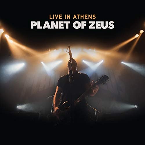 Planet Of Zeus - Planet of Zeus: Live in Athens (2018)