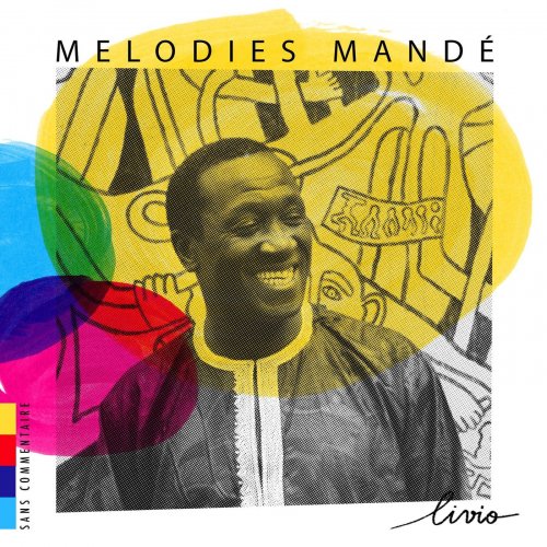 Livio - Mélodies Mandé (2018)
