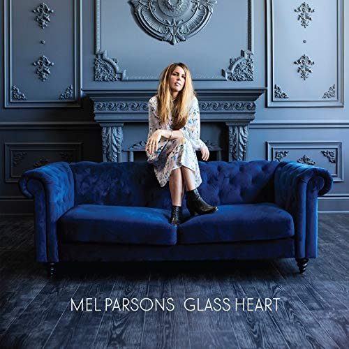 Mel Parsons - Glass Heart (2018)