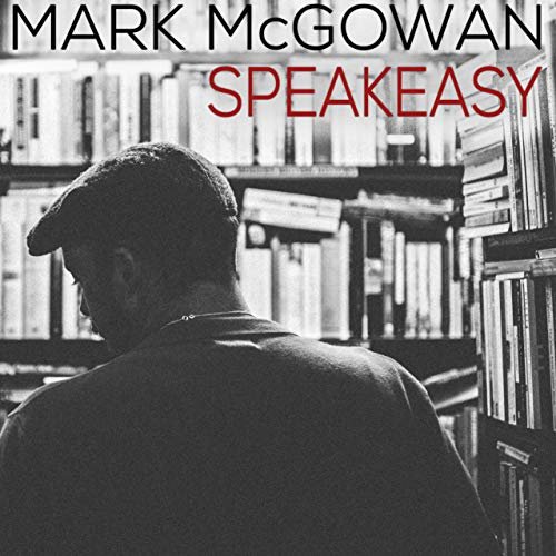 Mark McGowan - Speakeasy (2018)