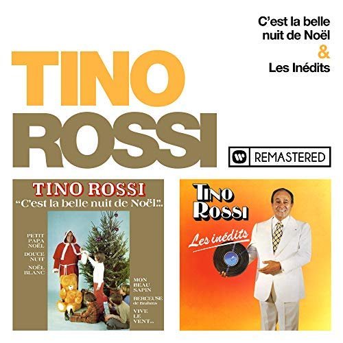 Tino Rossi - C'est la belle nuit de Noel / Les inedits (Remasterise en 2018) (2018)