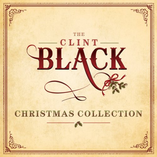 Clint Black - The Clint Black Christmas Collection (2018)