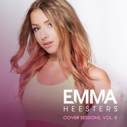 Emma Heesters - Cover Sessions, Vol. 8 (2018) FLAC