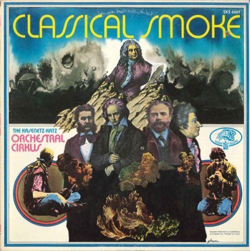 The Kasenetz-Katz Orchestral Cirkus - Classical Smoke (1969) Vinyl