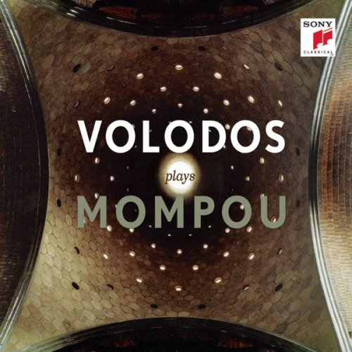 Arcadi Volodos - Volodos plays Mompou (2013) [Hi-Res]