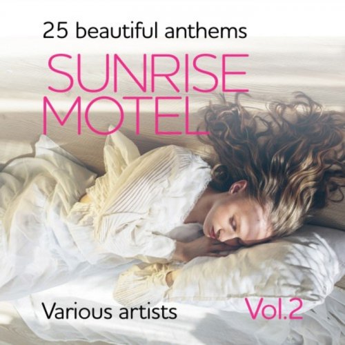 VA - Sunrise Motel (25 Beautiful Anthems), Vol. 2 (2018)