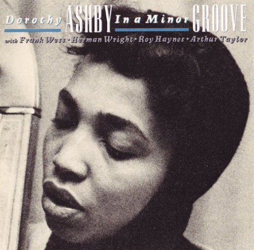 Dorothy Ashby - Hip Harp / In a Minor Groove (1958) [1992]