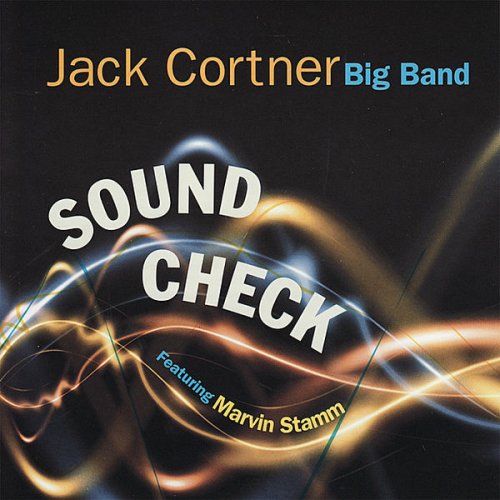Jack Cortner Big Band - Sound Check (2009) FLAC