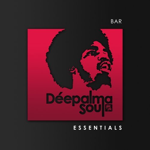 VA - Déepalma Soul Presents: Bar Essentials (2018)