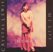 Crystal Lewis - Hymns My Life (1995)