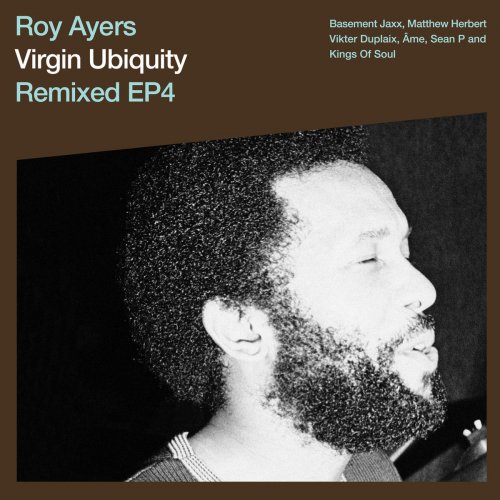 Roy Ayers - Virgin Ubiquity: Remixed EP 4 (2018)