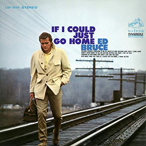 Ed Bruce - If I Could Just Go Home (1968/2018) Hi Res