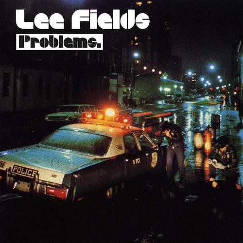 Lee Fields - Problems (2002) Lossless