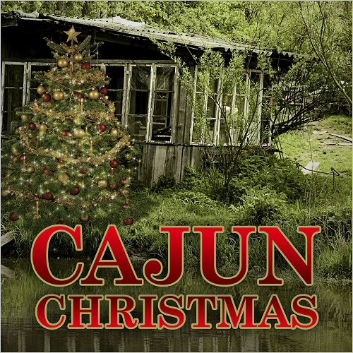 VA - Cajun Christmas (2013)