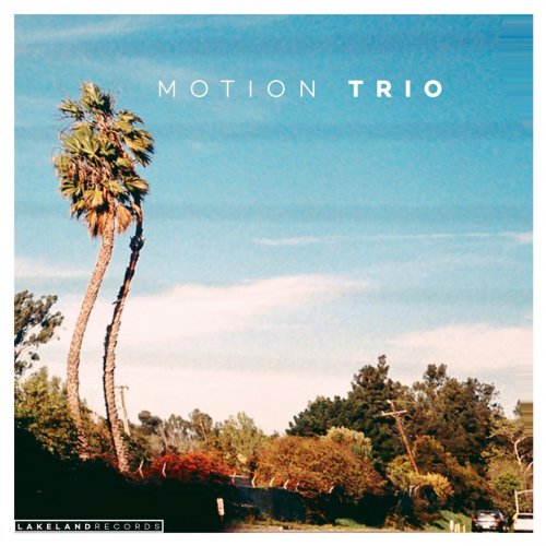 Motion Trio - Motion Trio (2018)