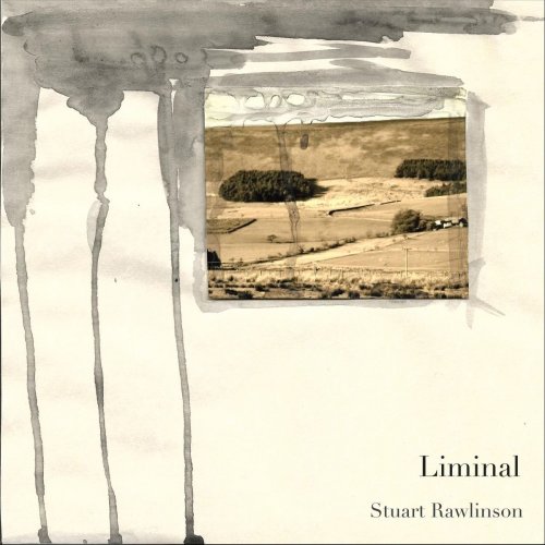 Stuart Rawlinson - Liminal (2018)