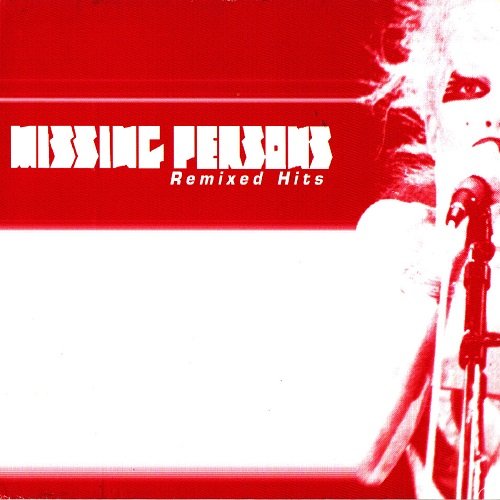 Missing Persons - Remixed Hit (1999) Lossless