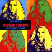 Dale Bozzio Of Missing Persons - New Wave Sessions (2007)
