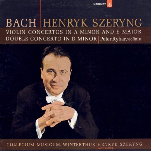 Henryk Szeryng - Bach, J.S.: Violin Concertos Nos. 1 & 2; Double Concerto (Remastered) (2018) [Hi-Res]
