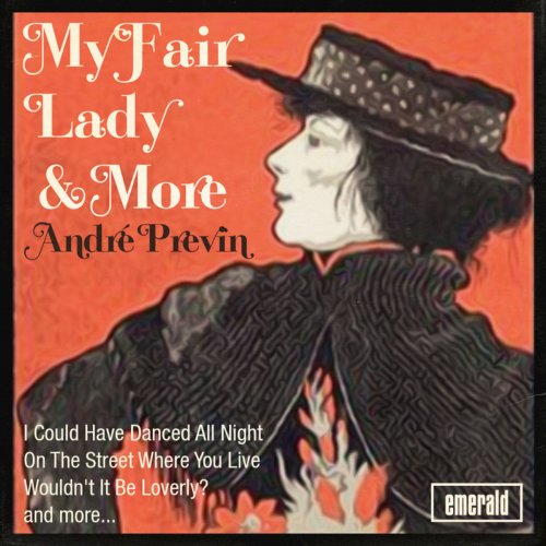 André Previn - My Fair Lady & More (2018)