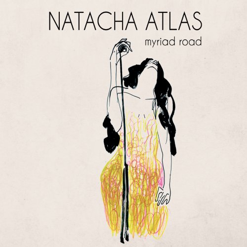 Natacha Atlas - Myriad Road (2015) [Hi-Res]
