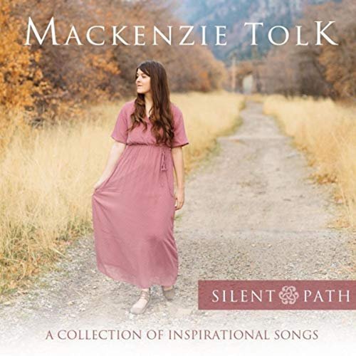 Mackenzie Tolk - Silent Path (2018)
