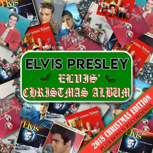 Elvis Presley - Elvis' Christmas Album plus (2018)
