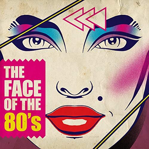 VA - The Face of the 80's (2018)