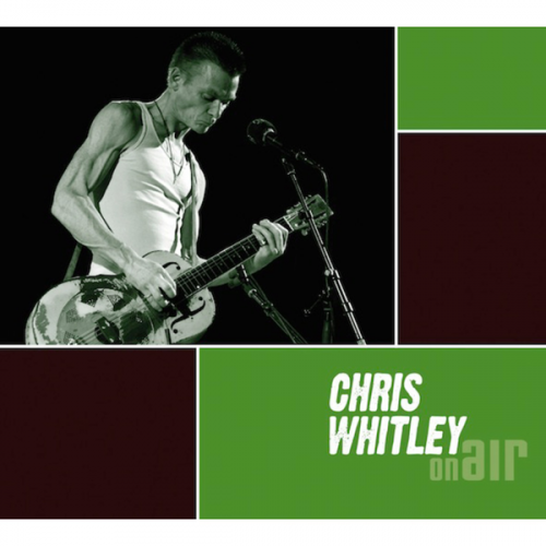 Chris Whitley - On Air (2008)