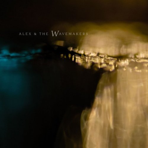 Alex & The Wavemakers - Alex & The Wavemakers (2018)