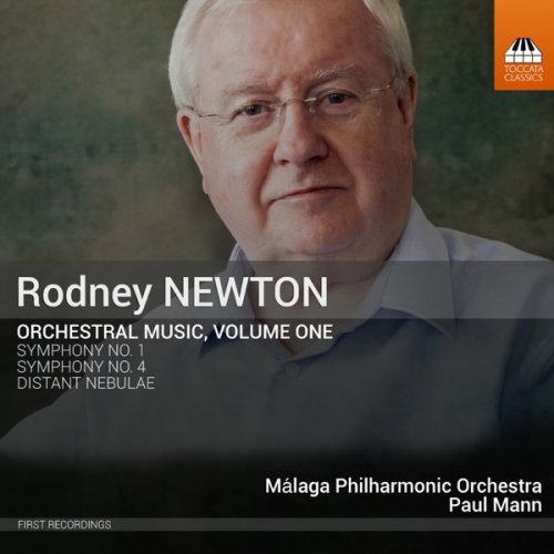 Orquesta Filarmónica de Málaga & Paul Mann - Rodney Newton Orchestral Music, Vol. 1 (2018) [Hi-Res]