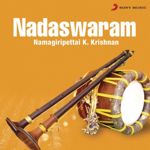 Namagiripettai K. Krishnan - Nadaswaram (1995) [Hi-Res]