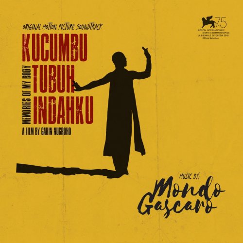VA - Kucumbu Tubuh Indahku (Memories Of My Body) [Original Motion Picture Soundtrack] (2018)