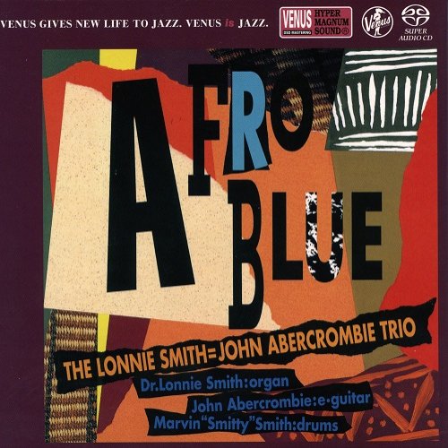 The Lonnie Smith = John Abercrombie Trio - Afro Blue (1994) [2017 SACD]