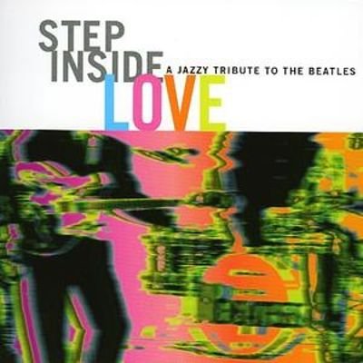 VA - Step Inside Love: A Jazzy Tribute to the Beatles (2007)