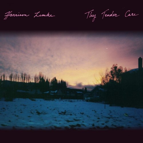 Harrison Lemke - Thy Tender Care (2018)