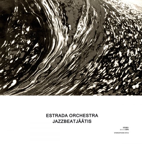 Estrada Orchestra - Jazzbeatjäätis (2017)
