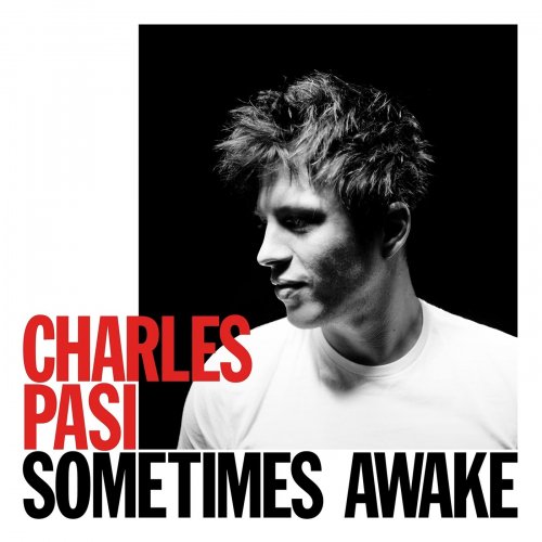 Charles Pasi - Sometimes Awake (2014) [Hi-Res]