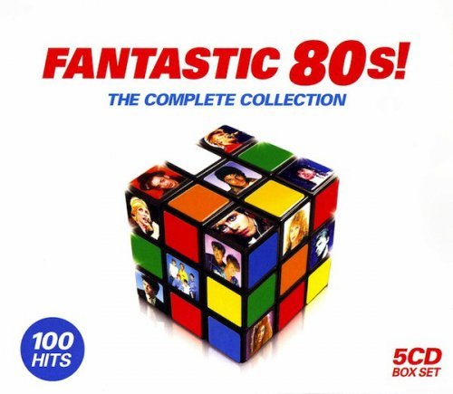 VA - Fantastic 80s! The Complete Collection [5CD Box Set] (2008) [CD-Rip]