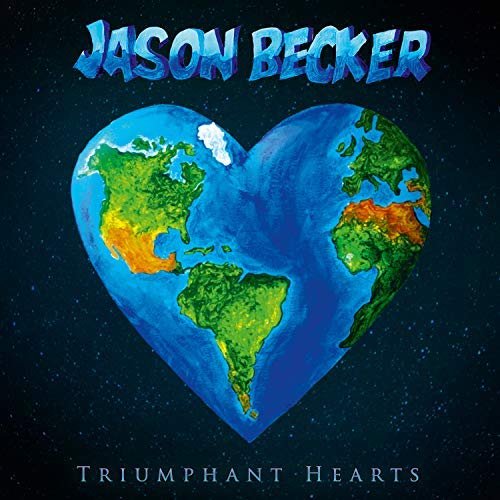 Jason Becker - Triumphant Hearts (2018) Hi Res