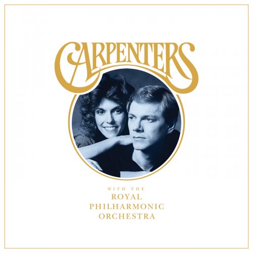 Carpenters - Carpenters With The Royal Philharmonic Orchestra (2018) [Hi-Res]