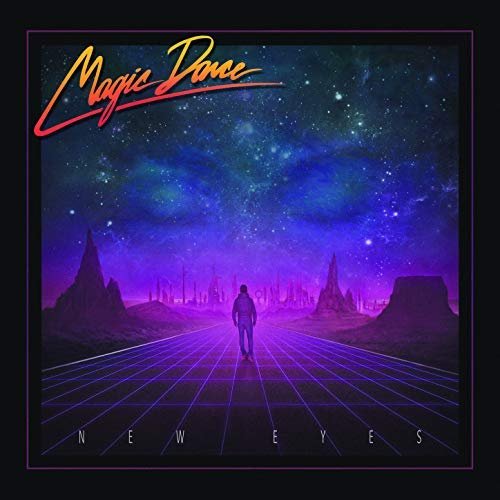 Magic Dance - New Eyes (2018) Hi Res