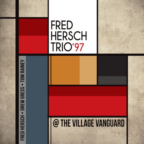 Fred Hersch Trio - 97 @ The Village Vanguard (Live) (2018)