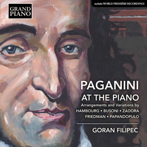 Goran Filipec - Paganini at the Piano (2018) [Hi-Res]