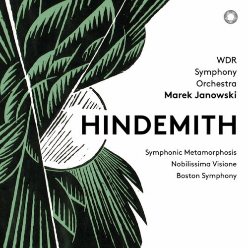 WDR Sinfonieorchester Köln & Marek Janowski - Hindemith Symphonic Metamorphosis, Nobilissima visione Suite & Konzertmusik (2018) [Hi-Res]